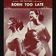 The Poni-Tails – Born Too Late (single); 1958. | Songs, Music memories ...