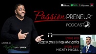 #135 Success Comes To Those Who Sacrifice (Guest: Mickey McGill) - YouTube