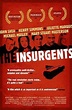 The Insurgents (2006) - Film Blitz