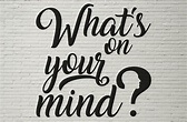 Whats on Your Mind Quote Print SVG Graphics for Digital | Etsy