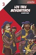 3 ANO - LOS TRES MOSQUETEROS - EDELVIVES by Editora FTD - Issuu