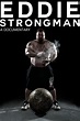 Eddie: Strongman (2015) — The Movie Database (TMDB)