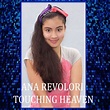 Touching Heaven - Single by Ana Revolori | Spotify