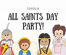 All Saints' Day Party: A Family Affair - My Catholic Kids