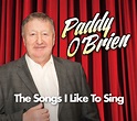 The Songs I Like to Sing - Paddy O'Brien Official Website