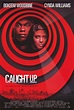 Caught Up - Film (1998) - SensCritique