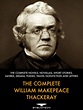 The Complete William Makepeace Thackeray by William Makepeace Thackeray ...