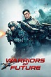 Warriors of Future (2022) - Posters — The Movie Database (TMDB)