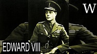 EDWARD VIII - WikiVidi Documentary - YouTube