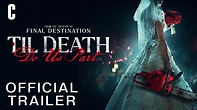 Til Death Do Us Part | Official Trailer - Exclusively In Theaters Aug 4 ...