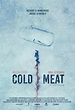 Cold Meat (2024) - FilmAffinity