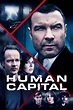 Human Capital (2020) - Posters — The Movie Database (TMDB)