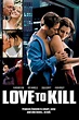 Love to Kill (TV Movie 2008) - IMDb
