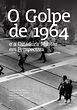 Golpe de 64 e Ditadura Militar by Júlio César Pedrosa - Issuu