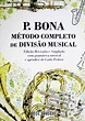 BONA - MÉTODO COMPLETO DE DIVISÃO MUSICAL na Freenote