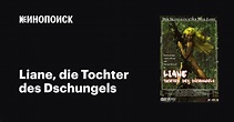 Liane, die Tochter des Dschungels, 1961 — описание, интересные факты ...