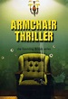 Armchair Thriller - Where to Watch Every Episode Streaming Online ...