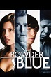 ‎Powder Blue (2009) directed by Timothy Linh Bui • Reviews, film + cast ...