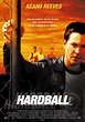 Hardball (#2 of 3): Extra Large Movie Poster Image - IMP Awards