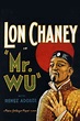 Mister Wu (1927) - William Nigh | Synopsis, Characteristics, Moods ...