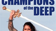 Champions of the Deep (2012) - TrailerAddict