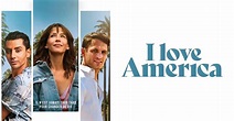I Love America filme - Veja onde assistir