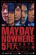 Mayday Nowhere (3D) | Movie Release, Showtimes & Trailer | Cinema Online