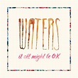 WATERS - It All Might All Be OK Lyrics and Tracklist | Genius