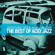 ‎The Best of Acid Jazz (Jazz Funk Soul Acid Groove) by Various Artists ...