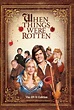 When Things Were Rotten - TheTVDB.com