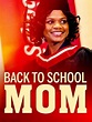 Back to School Mom (2015) - IMDb