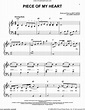 Piece Of My Heart sheet music for piano solo (PDF-interactive)