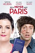 We'll Never Have Paris Tickets & Showtimes | Fandango