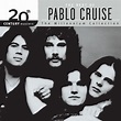 Pablo Cruise - 20th Century Masters: The Millennium Collection: Best of ...