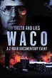Reparto de Truth and Lies: Waco (película 2018). Dirigida por Muriel ...