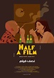 HALF A FILM (DEMI-FILM) - Cinema Tunisien