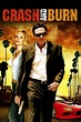 Watch Crash and Burn (2007) Online for Free | The Roku Channel | Roku
