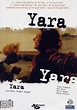 Yara (1998) - FilmAffinity