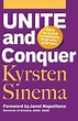 Unite and Conquer: How to Build Coalitions That Win and Last by Kyrsten ...