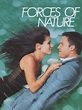Forces of Nature - Movie Reviews