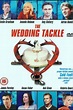 The Wedding Tackle Movie Streaming Online Watch