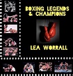Boxing Legends & Champions eBook: Lea Worrall: Amazon.co.uk: Kindle ...