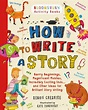 Kids' Book Review: Review: How to Write a Story