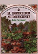 Seymour john-el-horticultor-autosuficiente-la-vida-en-el-campo-agricu…