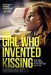 The Girl Who Invented Kissing - The Girl Who Invented Kissing (2017 ...