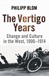 The Vertigo Years | 9780753825983 | Philipp Blom | Boeken | bol.com