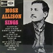 Mose Allison – Mose Allison Sings (1964, Vinyl) - Discogs
