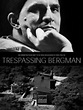 Trespassing Bergman (2013) - Streaming, Trama, Cast, Trailer