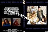 Moment of Truth: A Child Too Many (TV Movie 1993) Michele Greene, Conor ...