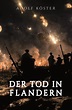 Der Tod in Flandern (ebook), Adolf Köster | 9783748531432 | Boeken ...